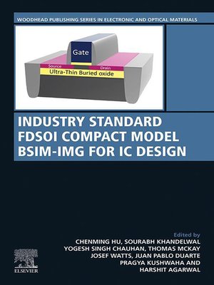 cover image of Industry Standard FDSOI Compact Model BSIM-IMG for IC Design